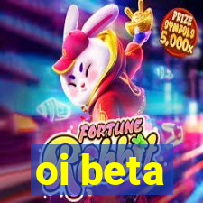 oi beta